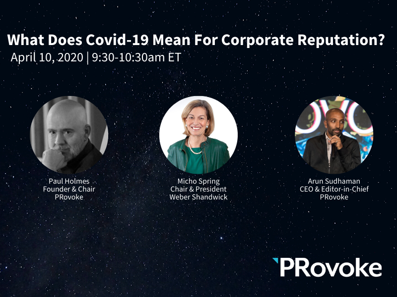 PRovoke Webinar To Explore What Covid-19 Means For Corporate Reputation