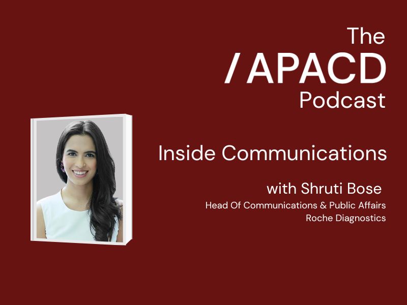 APACD Podcast: Roche Asia-Pacific Comms Head Shruti Bose